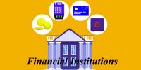 Advantages and Disadvantages of Financial Institutions