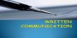 Principle Media of Written Communication: Letter, Memo and Report