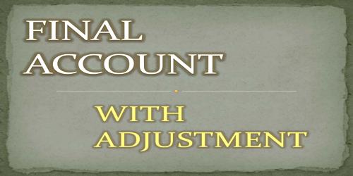 Final Account Adjustments