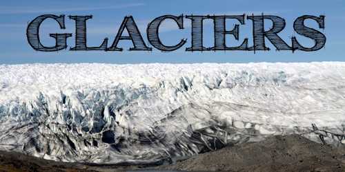 Glaciers: Depositional Landforms
