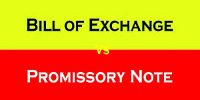 Distinguishing features between bill of exchange and promissory note