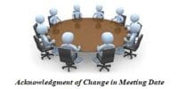 Acknowledgment Letter of Change in Meeting Date