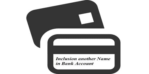 Application for Accumulation another Name in Bank Account