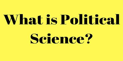 What is Political Science?