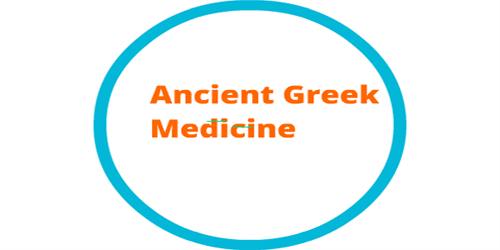 Ancient Greek Medicine