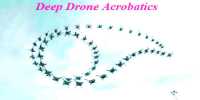 Deep drone acrobatics – Fast drones for fast missions