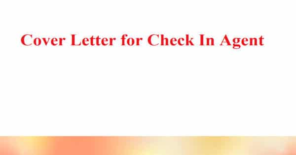Cover Letter for Check In Agent