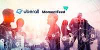 Uberall Raises $115M, Acquires MomentFeed to Scale Up its Location Marketing Services