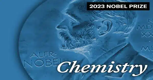 The Development of Quantum Dots is awarded the Nobel Prize in Chemistry in 2023